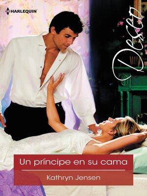 cover image of Un príncipe en su cama